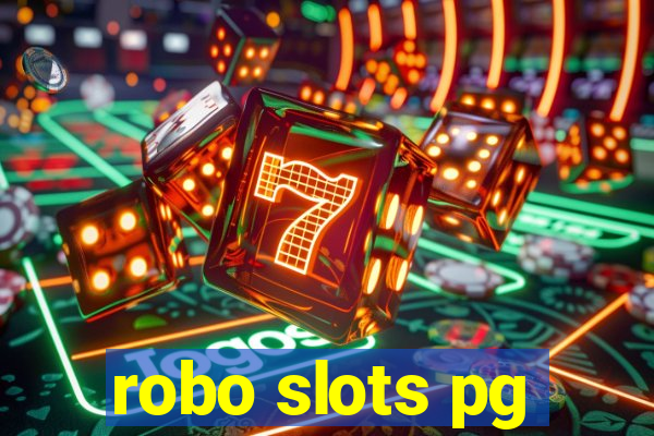 robo slots pg